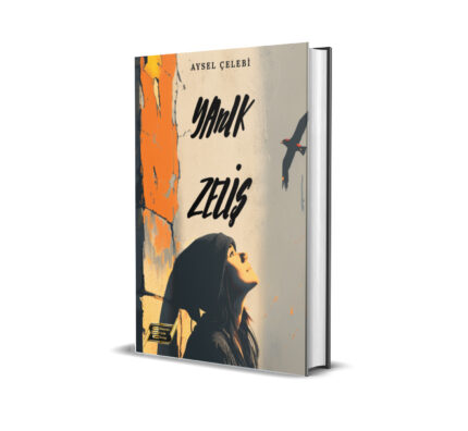 YANIK ZELİŞ / AYSEL ÇELEBİ